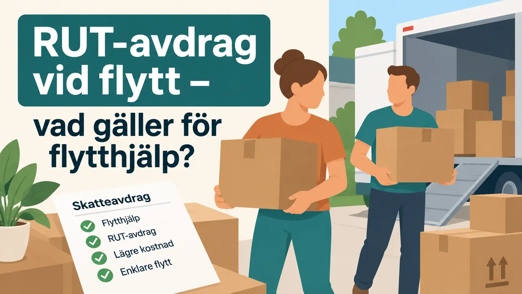 RUT-avdrag vid flytt – vad gäller